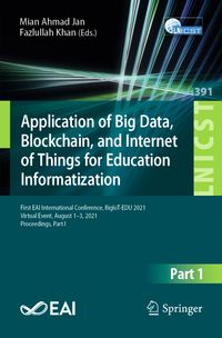 Buch Cover Application of Big Data, Blockchain, and Internet of Things for Education Informatization
