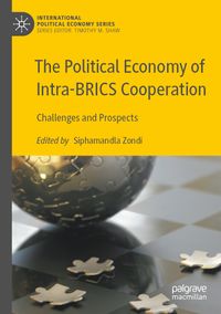 Buch Cover The Political Economy of Intra-BRICS Cooperation