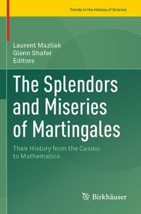 Buch Cover The Splendors and Miseries of Martingales