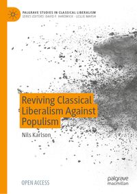 Buch Cover Reviving Classical Liberalism Against Populism