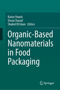 Buch Cover Organic-Based Nanomaterials in Food Packaging