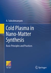 Buch Cover Cold Plasma in Nano-Matter Synthesis