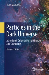 Buch Cover Particles in the Dark Universe