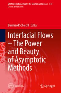 Buch Cover Interfacial Flows—The Power and Beauty of Asymptotic Methods