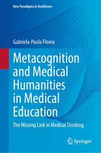 Buch Cover Metacognition and Medical Humanities in Medical Education   