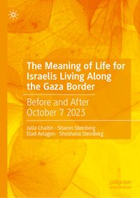 Buch Cover The Meaning of Life for Israelis Living Along the Gaza Border