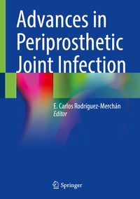 Buch Cover Advances in Periprosthetic Joint Infection
