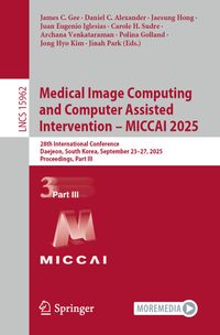 Buch Cover Medical Image Computing and Computer Assisted Intervention – MICCAI 2025