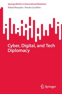 Buch Cover Cyber, Digital, and Tech Diplomacy