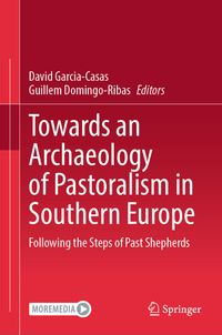 Buch Cover Towards an Archaeology of Pastoralism in Southern Europe