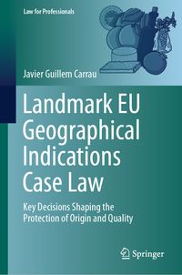 Buch Cover Landmark EU Geographical Indications Case Law