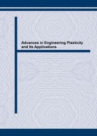 Buch Cover Advances in Engineering Plasticity and Its Applications