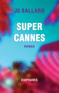 Buch Cover Super-Cannes