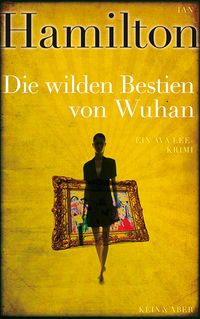 Buch Cover Die wilden Bestien von Wuhan