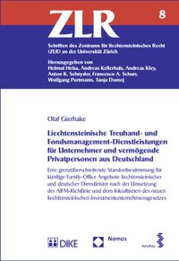 Buch Cover Liechtensteinische Treuhand- und Fondsmanagement-Dienstleistungen für Unternehmer und vermögende Privatpersonen aus Deutschland
