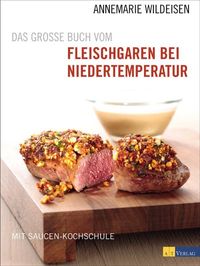 Buch Cover Das grosse Buch vom Fleischgaren bei Niedertemperatur - eBook