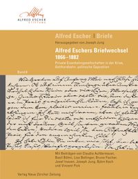 Buch Cover Alfred Escher Briefe, Band 6