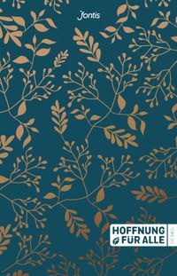 Buch Cover Hoffnung für alle. Die Bibel. - "Golden Leaves Edition"