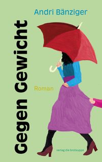 Buch Cover Gegen Gewicht