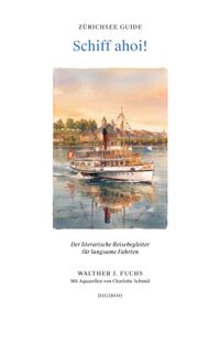 Buch Cover Zürichsee Guide – Schiff ahoi!