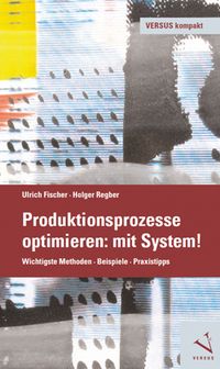 Buch Cover Produktionsprozesse optimieren: mit System!