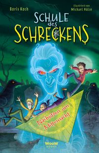 Buch Cover Schule des Schreckens: Nachsitzen um Mitternacht