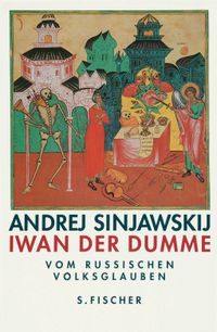 Buch Cover Iwan der Dumme. Über den russischen Volksglauben