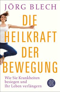 Buch Cover Die Heilkraft der Bewegung