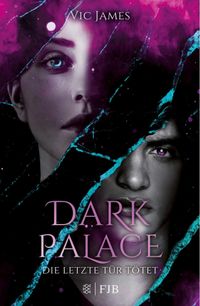 Buch Cover Dark Palace – Die letzte Tür tötet