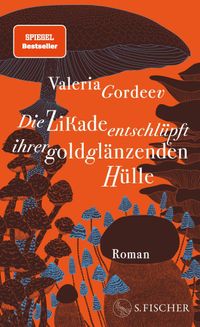 Buch Cover Die Zikade entschlüpft ihrer goldglänzenden Hülle