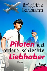 Buch Cover Piloten und andere schlechte Liebhaber