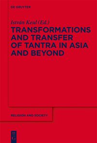 Buch Cover Transformations and Transfer of Tantra in Asia and Beyond