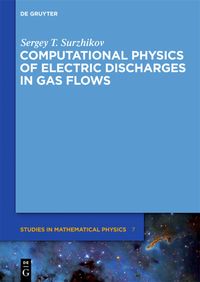 Buch Cover Computational Physics of Electric Discharges in Gas Flows