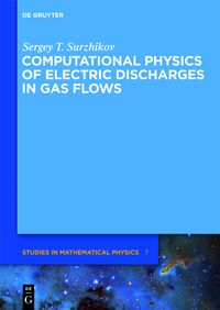 Buch Cover Computational Physics of Electric Discharges in Gas Flows