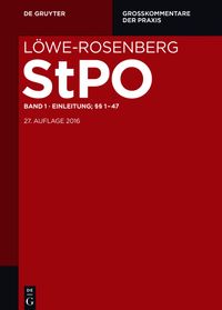 Buch Cover Löwe/Rosenberg. Die Strafprozeßordnung und das Gerichtsverfassungsgesetz / Einleitung; §§ 1-47