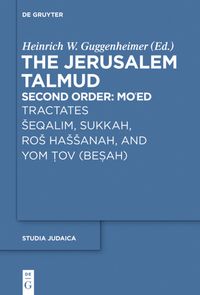 Buch Cover Tractates Šeqalim, Sukkah, Roš Haššanah, and Yom Tov (Besah)
