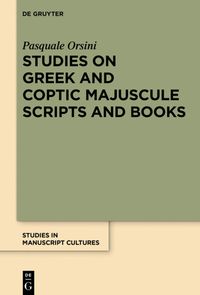 Buch Cover Studies on Greek and Coptic Majuscule Scripts and Books