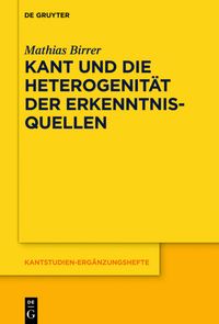Buch Cover Kant und die Heterogenität der Erkenntnisquellen
