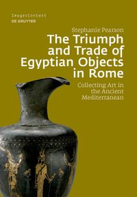 Buch Cover The Triumph and Trade of Egyptian Objects in Rome