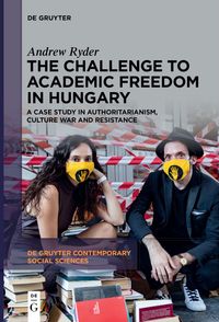 Buch Cover The Challenge to Academic Freedom in Hungary