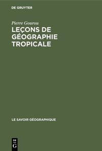 Buch Cover Leçons de géographie tropicale