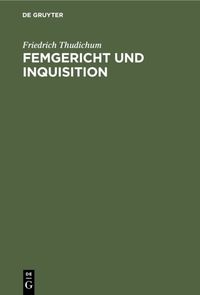 Buch Cover Femgericht und Inquisition