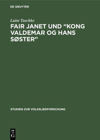 Buch Cover Fair Janet und “Kong Valdemar og hans Søster”