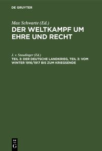 Buch Cover Der deutsche Landkrieg, Teil 3: Vom Winter 1916/1917 bis zum Kriegsende