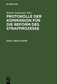 Buch Cover Protokolle der Kommission für die Reform des Strafprozesse / Erste Lesung