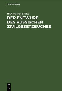 Buch Cover Der Entwurf des Russischen Zivilgesetzbuches