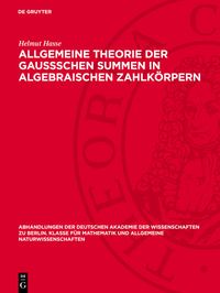Buch Cover Allgemeine Theorie der Gaussschen Summen in algebraischen Zahlkörpern