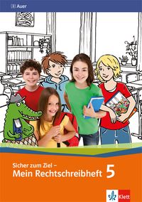 Buch Cover Sicher zum Ziel - Mein Rechtschreibheft 5