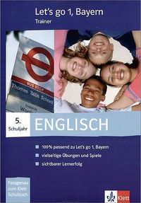 Buch Cover Let's go - Ausgabe Bayern / Let's go-Trainer. Schulbegleitende Schülersoftware passend zu Let's go Bayern