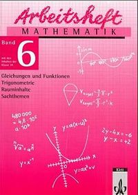 Buch Cover Arbeitshefte Mathematik - Neubearbeitung / Gleichungen und Funktionen, Trigonometrie, Sachthemen